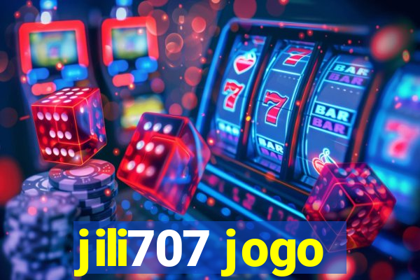jili707 jogo